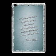 Coque iPadMini Homme veut Turquoise Citation Oscar Wilde