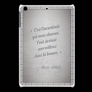 Coque iPadMini Incertitude amour Gris Citation Oscar Wilde