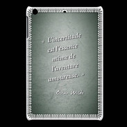 Coque iPadMini Incertitude Vert Citation Oscar Wilde