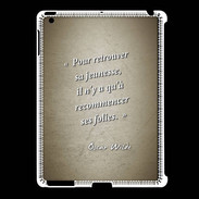 Coque iPad 2/3 Jeuness folie Sepia Citation Oscar Wilde