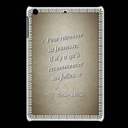Coque iPadMini Jeuness folie Sepia Citation Oscar Wilde