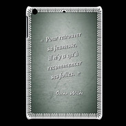 Coque iPadMini Jeuness folie Vert Citation Oscar Wilde