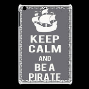 Coque iPadMini Keep Calm Be a Pirate Gris