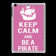 Coque iPadMini Keep Calm Be a Pirate Rose