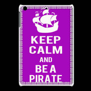Coque iPadMini Keep Calm Be a Pirate Violet