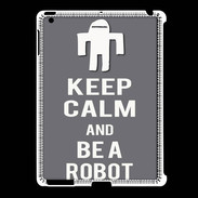 Coque iPad 2/3 Keep Calm Be a Robot Gris