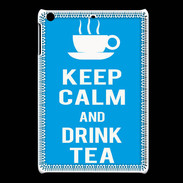 Coque iPadMini Keep Calm Drink Tea Cyan