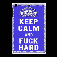 Coque iPadMini Keep Calm Fuck hard bleu