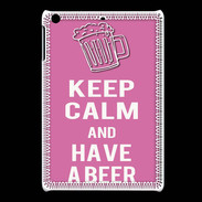Coque iPadMini Keep Calm Have a beer Rose