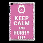 Coque iPadMini Keep Calm Hurry up Rose