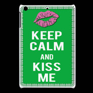 Coque iPadMini Keep Calm Kiss me Vert
