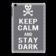 Coque iPadMini Keep Calm Stay dark Gris