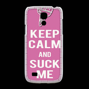 Coque Samsung Galaxy S4mini Keep Calm Suck me Rose