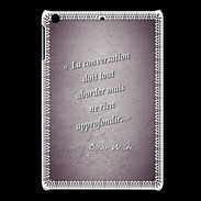 Coque iPadMini La conversation Violet Citation Oscar Wilde