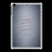 Coque iPadMini Les Folies Bleu Citation Oscar Wilde