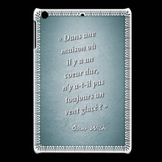Coque iPadMini Maison coeur Turquoise Citation Oscar Wilde