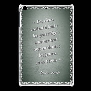 Coque iPadMini Les vieux Vert Citation Oscar Wilde