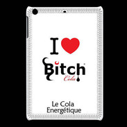Coque iPadMini I love Bitch Cola 2