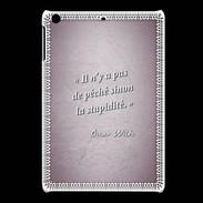 Coque iPadMini Pêché stupidité Rose Citation Oscar Wilde