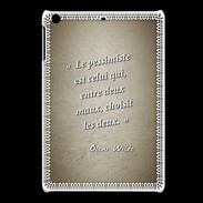 Coque iPadMini Pessimiste Sepia Citation Oscar Wilde