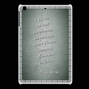 Coque iPadMini Quart d'heure vert Citation Oscar Wilde