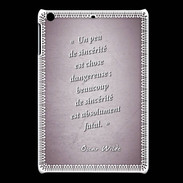 Coque iPadMini Sincérité fatale Rose Citation Oscar Wilde