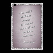 Coque iPadMini Société rêveur Rose Citation Oscar Wilde