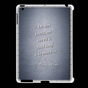 Coque iPad 2/3 Survie mort Bleu Citation Oscar Wilde