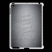 Coque iPad 2/3 Survie mort Noir Citation Oscar Wilde