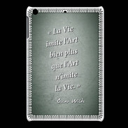 Coque iPadMini Vie art Vert Citation Oscar Wilde