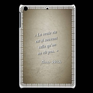 Coque iPadMini Vrai vie Sepia Citation Oscar Wilde