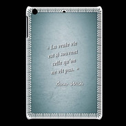 Coque iPadMini Vrai vie Turquoise Citation Oscar Wilde