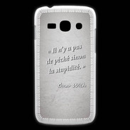 Coque Samsung Galaxy Ace3 Pêché stupidité Gris Citation Oscar Wilde