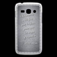 Coque Samsung Galaxy Ace3 Fous sages Noir Citation Oscar Wilde