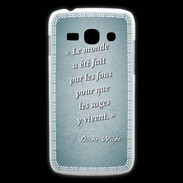 Coque Samsung Galaxy Ace3 Fous sages Turquoise Citation Oscar Wilde