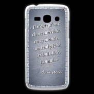 Coque Samsung Galaxy Ace3 Horrible ennui Bleu Citation Oscar Wilde