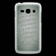 Coque Samsung Galaxy Ace3 Horrible ennui Vert Citation Oscar Wilde