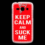 Coque Samsung Galaxy Ace3 Keep Calm Suck me Rouge