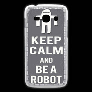 Coque Samsung Galaxy Ace3 Keep Calm Be a Robot Gris