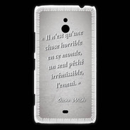 Coque Nokia Lumia 1320 Horrible ennui Gris Citation Oscar Wilde