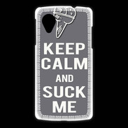 Coque LG Nexus 5 Keep Calm Suck me Gris