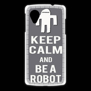 Coque LG Nexus 5 Keep Calm Be a Robot Gris