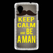 Coque LG Nexus 5 Keep Calm Be a Man Gris
