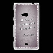 Coque Nokia Lumia 625 Pêché stupidité Violet Citation Oscar Wilde