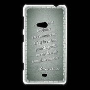 Coque Nokia Lumia 625 Toujours amoureux Vert Citation Oscar Wilde