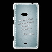 Coque Nokia Lumia 625 Dieux prières Turquoise Citation Oscar Wilde