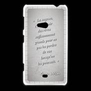 Coque Nokia Lumia 625 Sagesse rêves Gris Citation Oscar Wilde