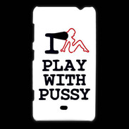 Coque Nokia Lumia 625 I love Play Pussy