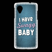 Coque LG Nexus 5 I have Swag bleu ZG