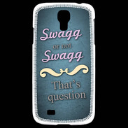 Coque Samsung Galaxy S4 Swag or Not bleu ZG